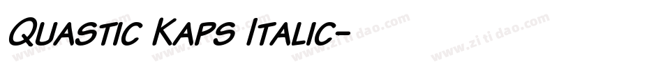 Quastic Kaps Italic字体转换